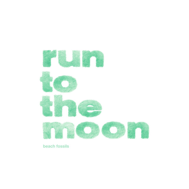 Album cover for Run To The Moon by Beach Fossils