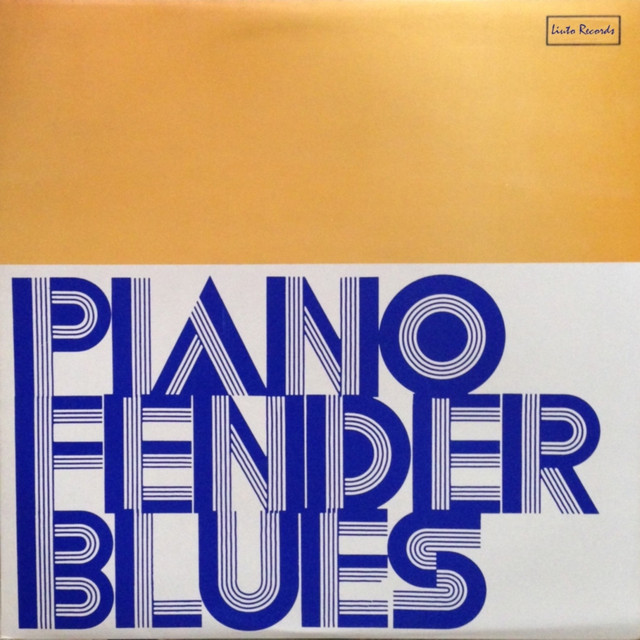 Album cover for Piano Fender Blues (Remastered) by Piero Umiliani