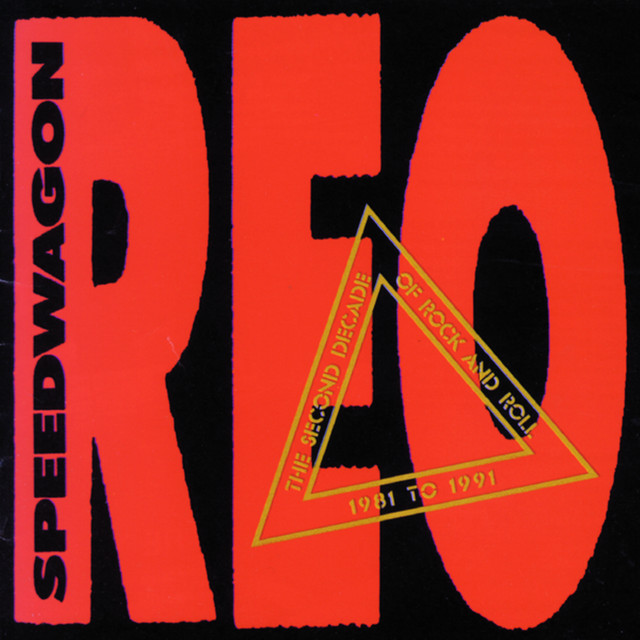 Album cover for The Second Decade Of Rock And Roll 1981 To 1991 by REO Speedwagon