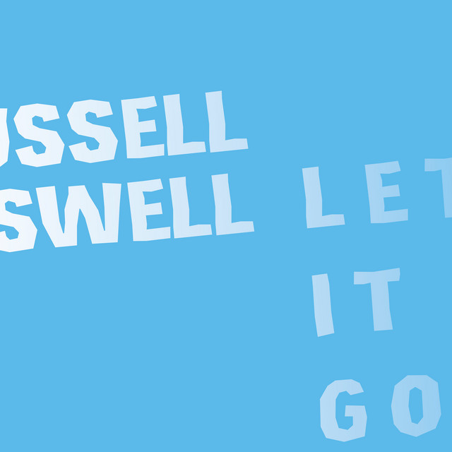 Album cover for LET IT GO by Russell Haswell