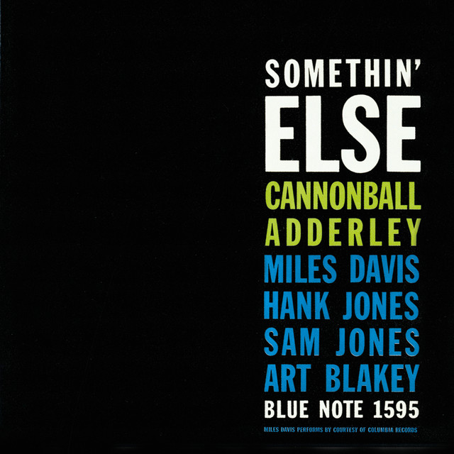 Album cover for Somethin' Else (Rudy Van Gelder Edition) by Cannonball Adderley