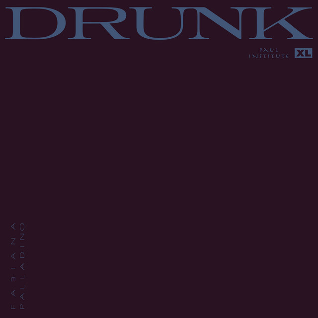 Album cover for Drunk by Fabiana Palladino, featuring pink dominant palette and typographic composition.