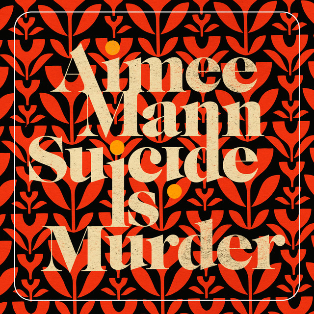 Album cover for Suicide is Murder by Aimee Mann