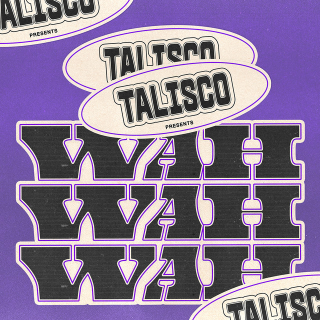 Album cover for Wah wah wah by Talisco