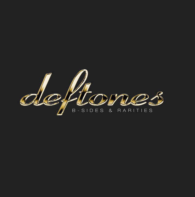 Album cover for B-Sides & Rarities by Deftones