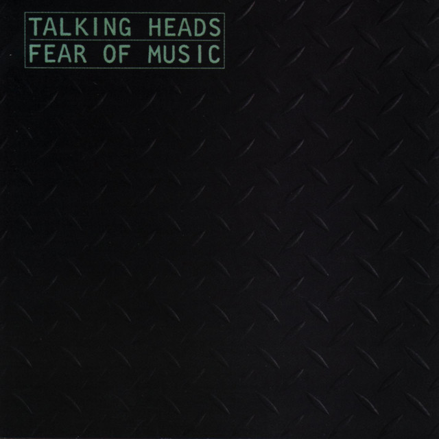 Album cover for Fear of Music by Talking Heads