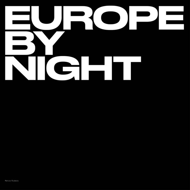 Album cover for Europe by Night by Metro Riders