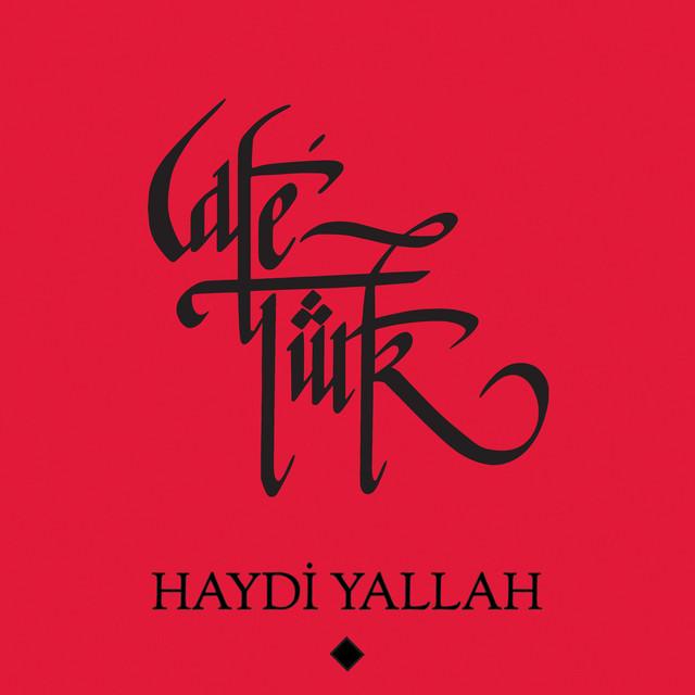 Album cover for Haydi Yallah by Café Türk