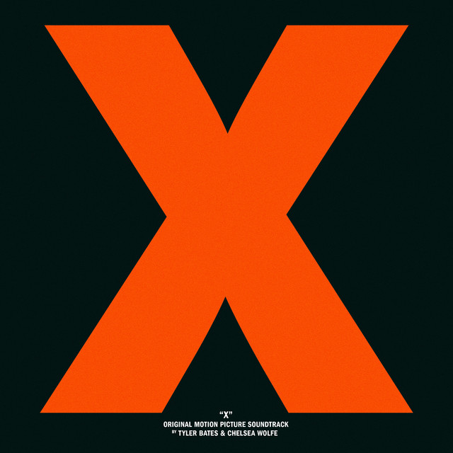 Album cover for X (Original Motion Picture Soundtrack) by Tyler Bates, Chelsea Wolfe