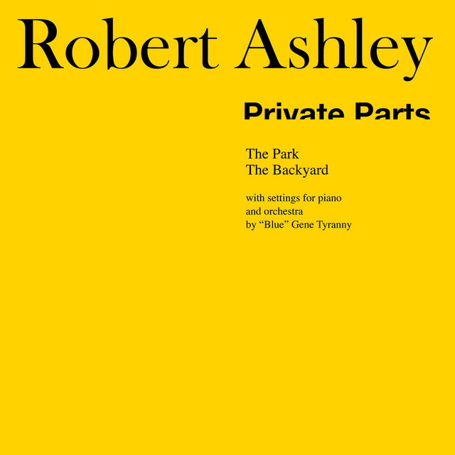Album cover for Private Parts by Robert Ashley