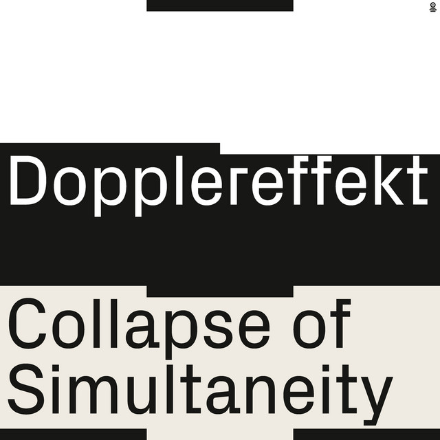 Album cover for Collapse of Simultaneity by Dopplereffekt