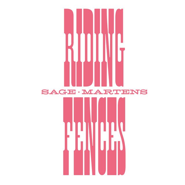 Album cover for Riding Fences by Sage Martens, M. Sage, Lieven Martens