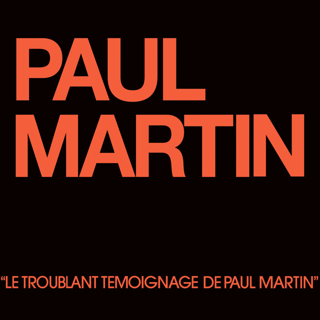 Album cover for Le troublant témoignage by Paul Martin, Jean-Pierre Castaldi