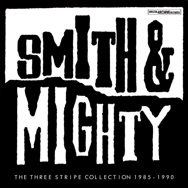 Album cover for The Three Stripe Collection 1985 - 1990 by Smith & Mighty