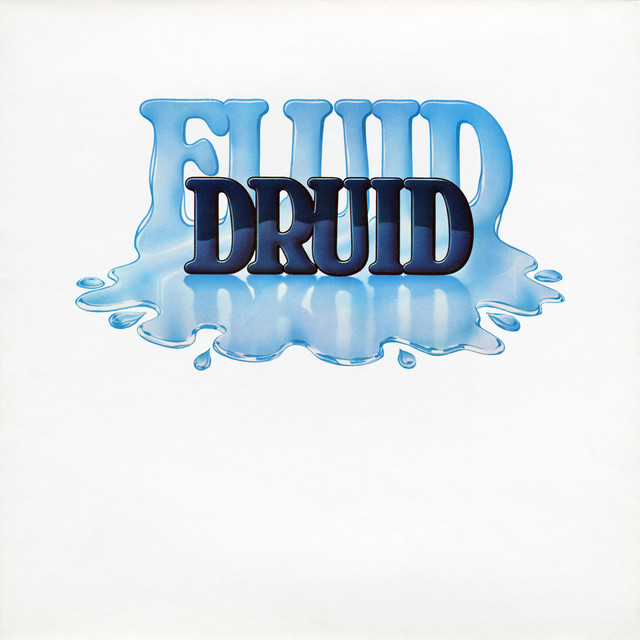 Album cover for Fluid Druid by Druid, featuring white dominant palette and typographic composition.