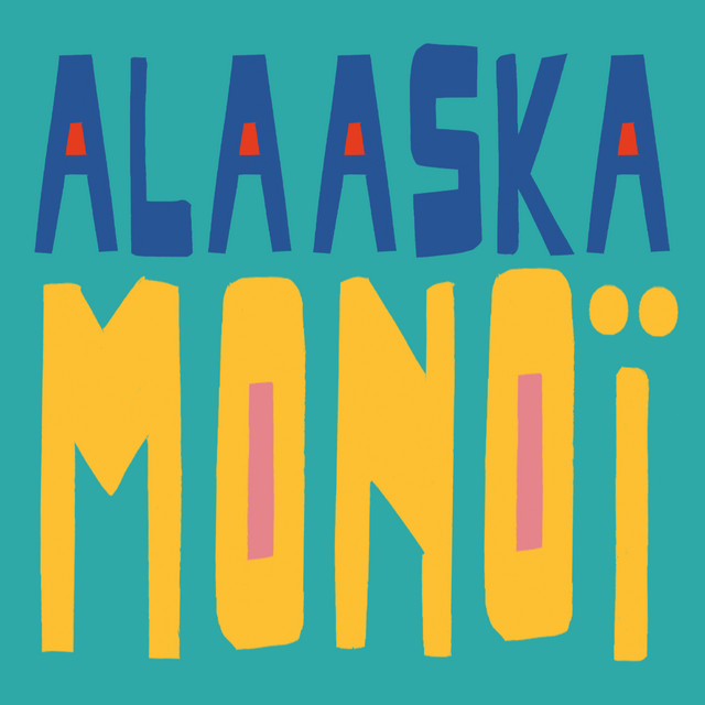 Album cover for Monoï by Alaaska