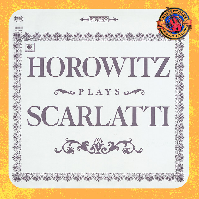 Album cover for Horowitz: The Celebrated Scarlatti Recordings - Expanded Edition by Domenico Scarlatti, Vladimir Horowitz
