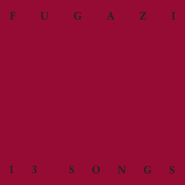 Album cover for 13 Songs by Fugazi, featuring pink dominant palette and typographic composition.