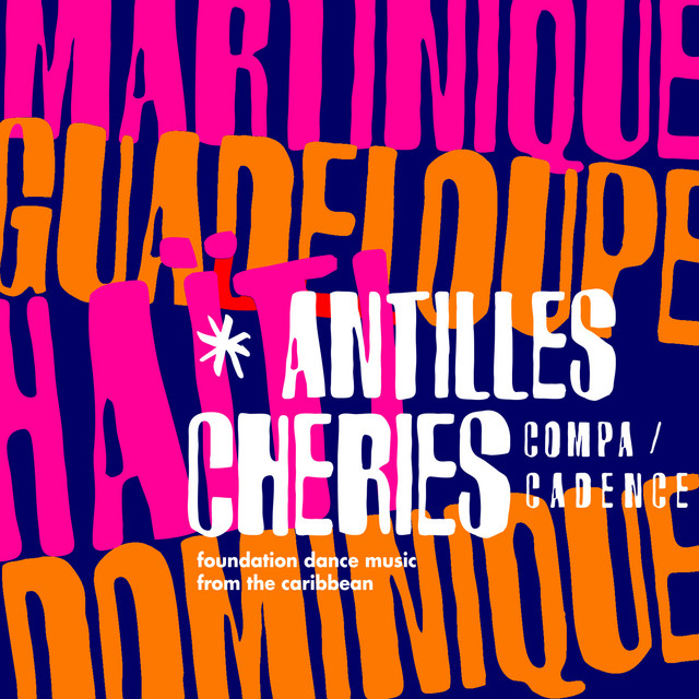 Album cover for Antilles Chéries (Compa / Cadence) by Combo Créole