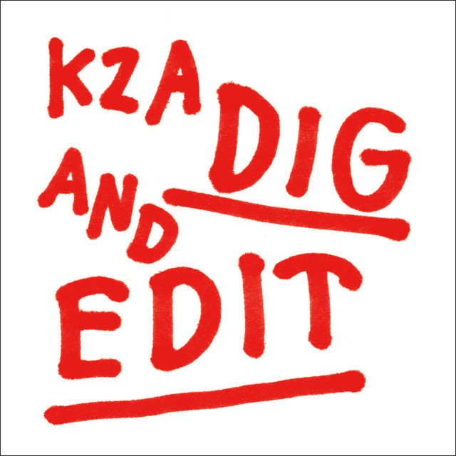 Album cover for Dig And Edit by Kza, featuring white dominant palette and typographic composition.