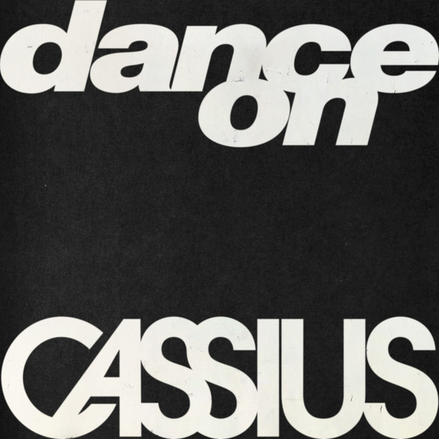 Album cover for Dance On by Cassius