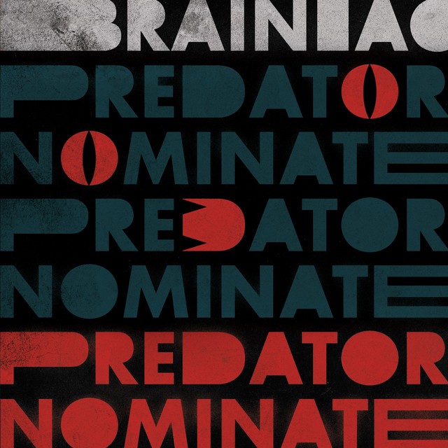 Album cover for The Predator Nominate EP by Brainiac