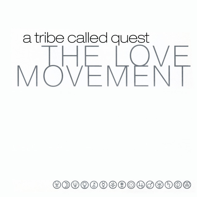 Album cover for The Love Movement by A Tribe Called Quest