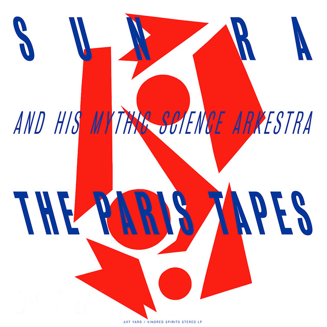 Album cover for The Paris Tapes 1971 by Sun Ra and his Mythic Science Arkestra