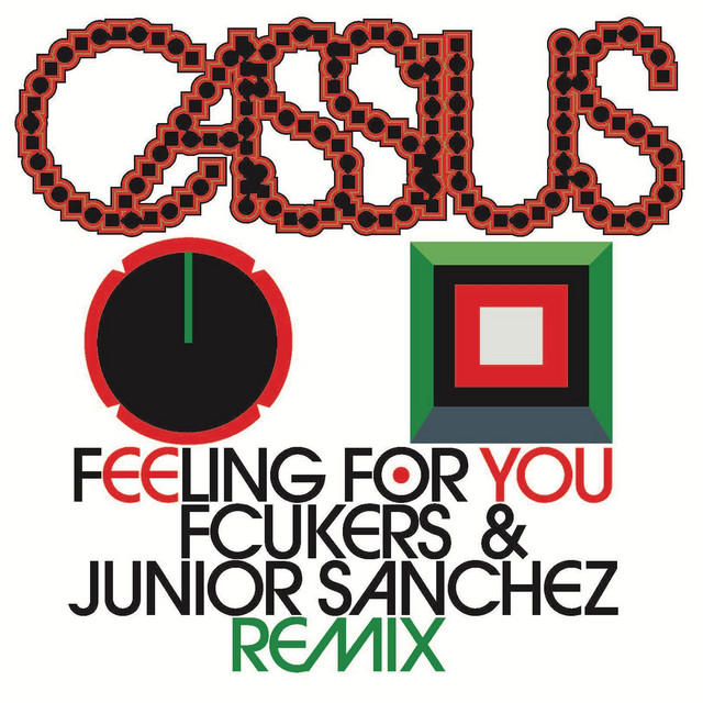 Album cover for Feeling For You (Fcukers & Junior Sanchez Remix) by Cassius, Fcukers, Junior Sanchez