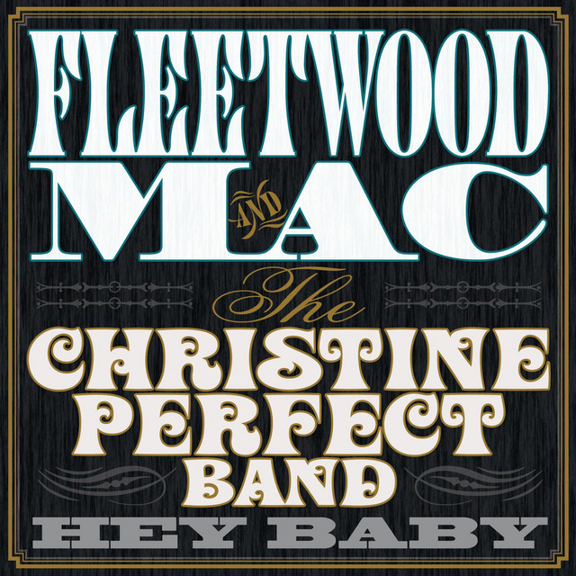 Album cover for Hey Baby by Fleetwood Mac, The Christine Perfect Band