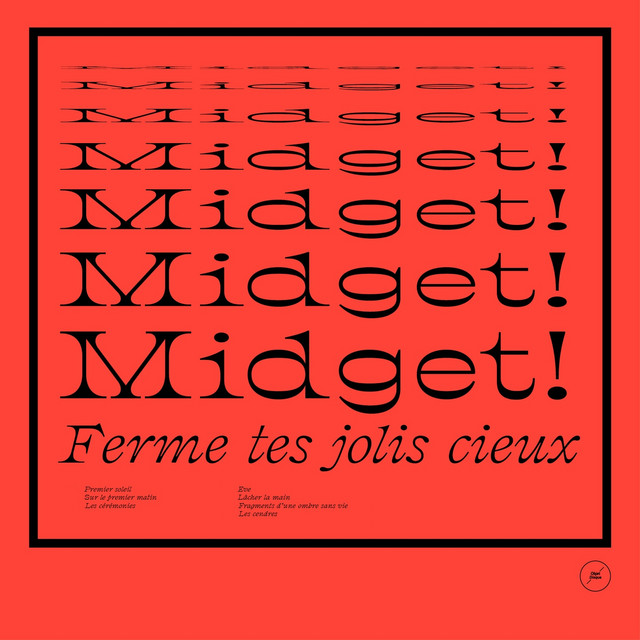 Album cover for Ferme tes jolis cieux by Midget!
