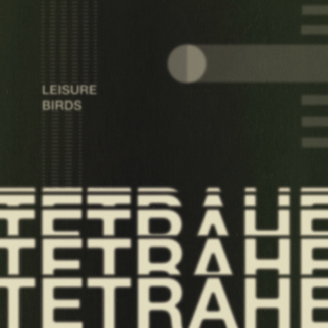 Album cover for Tetrahedron by Leisure Birds
