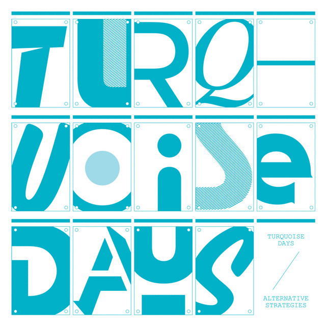 Album cover for Alternative Strategies by Turquoise Days