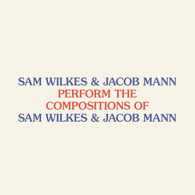 Album cover for Siri, How Do I Know If I Have Commitment Issues? by Sam Wilkes, Jacob Mann