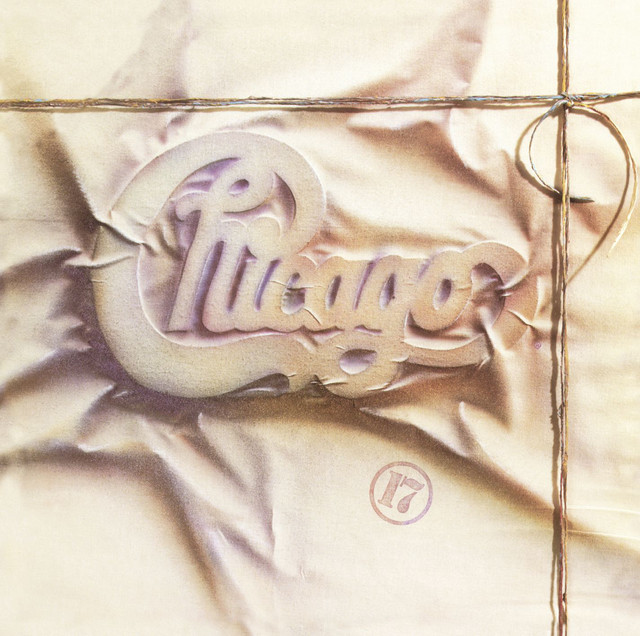 Album cover for Chicago 17 (Expanded & Remastered) by Chicago