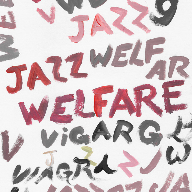 Album cover for Welfare Jazz by Viagra Boys, featuring white dominant palette and typographic composition.