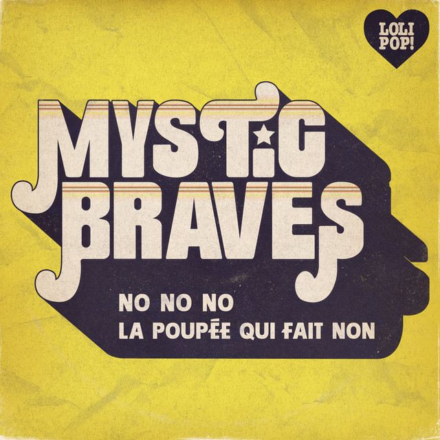 Album cover for No No No (La poupée qui fait non) by Mystic Braves