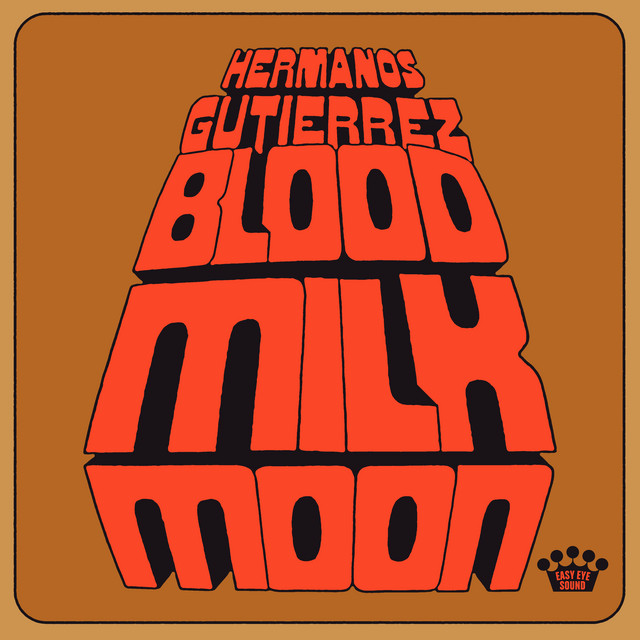 Album cover for Blood Milk Moon by Hermanos Gutiérrez