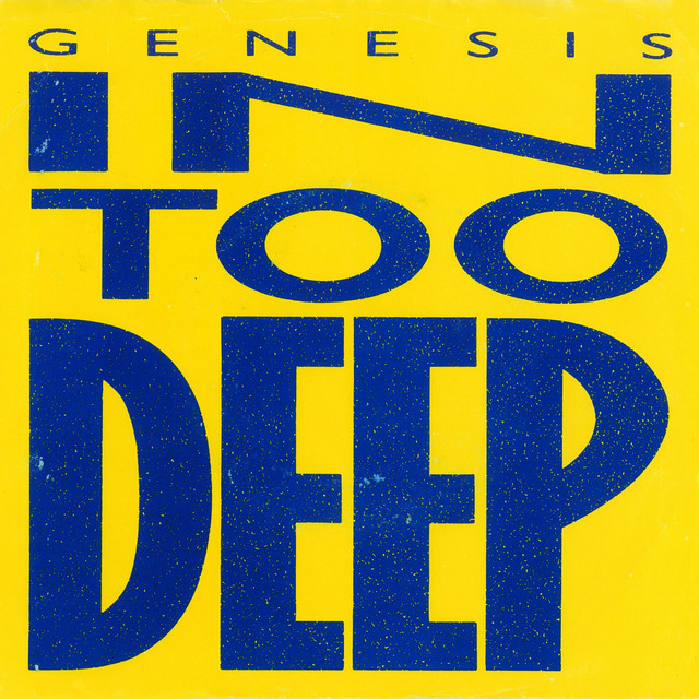 Album cover for In Too Deep / I'd Rather Be You by Genesis