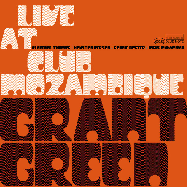 Album cover for Live At The Club Mozambique by Grant Green