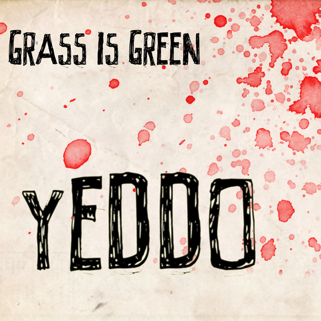 Album cover for Yeddo by Grass is Green