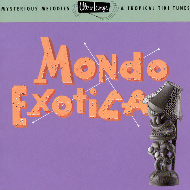 Album cover for Ultra-Lounge/Mondo Exotica: Volume One by The Out Islanders