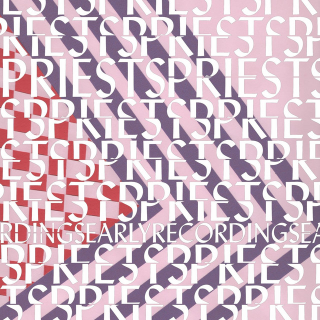 Album cover for Early Recordings by Priests