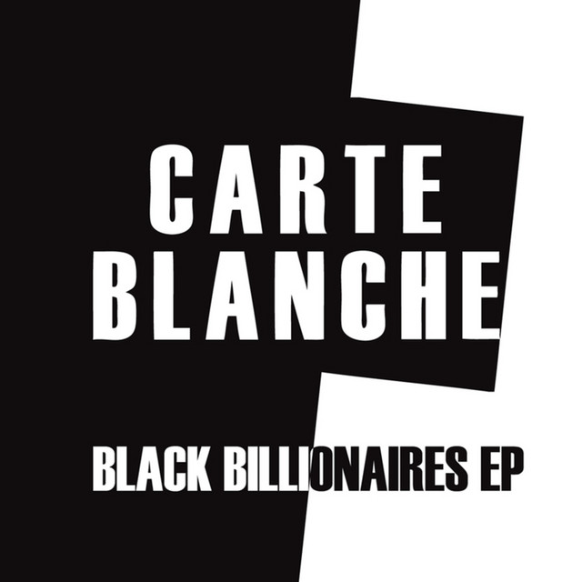 Album cover for Black Billionaires by Carte Blanche, DJ Mehdi, Riton
