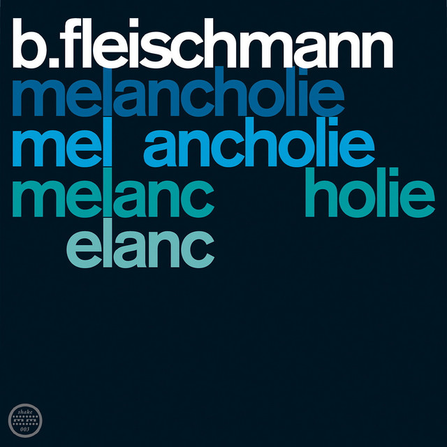 Album cover for Melancholie & Schubert by B. Fleischmann