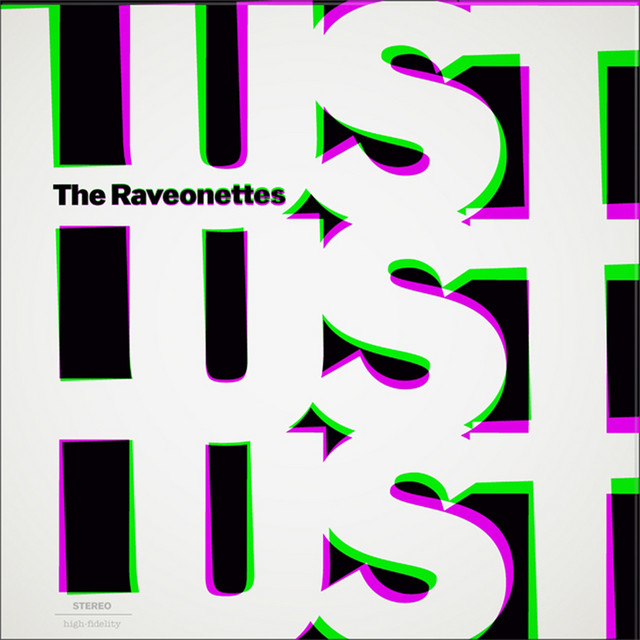 Album cover for Lust Lust Lust by The Raveonettes