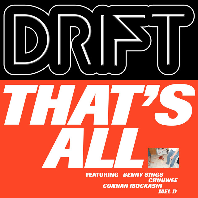 Album cover for That's All by DRIFT, Benny Sings, Chuuwee, Connan Mockasin, Mel D
