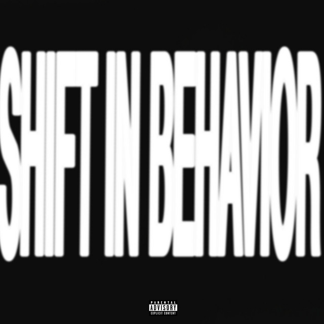 Album cover for Shift in Behavior by SWAVAY, James Blake