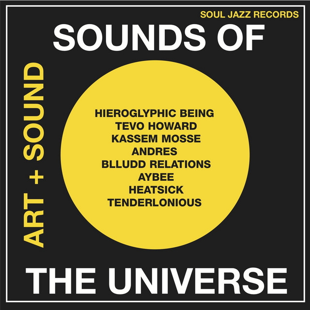Album cover for Soul Jazz Records Presents Sounds of the Universe: Art + Sound 2012-15 Vol.1 by Tevo Howard
