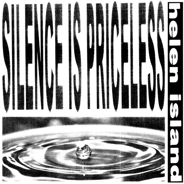 Album cover for silence is priceless by helen island, featuring white dominant palette and typographic composition.